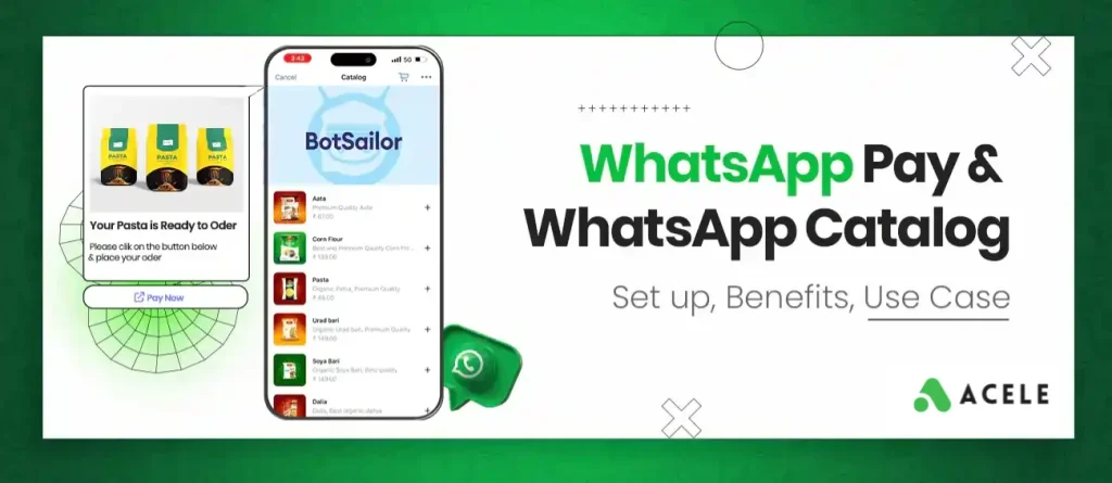 WhatsApp Pay & WhatsApp Catalog: Set up, Benefits, Use Case